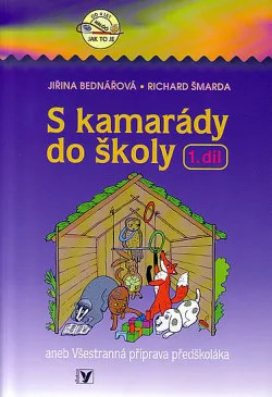 S kamarády do školy - 1. díl