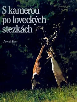 S kamerou po loveckých stezkách