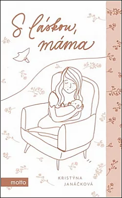 S láskou, máma