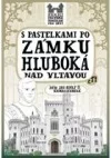 S pastelkami po zámku Hluboká nad Vltavou