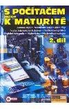 S počítačem nejen k maturitě 2.díl