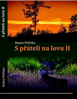 S přáteli na lovu II