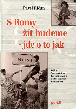 S Romy žít budeme - jde o to jak