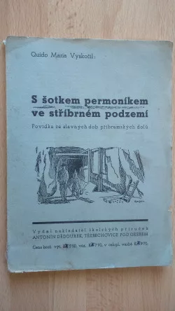 S šotkem permoníkem ve stříbrném podzemí