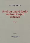 S tebou tmavé louky roztroušených ostrovů
