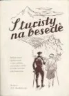 S turisty na besedě