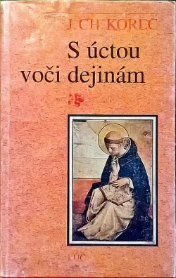 S úctou voči dejinám