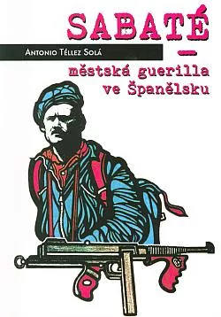 Sabaté - městská guerilla ve Španělsku