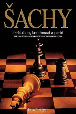 Šachy - 5334 úloh, kombinací a partií