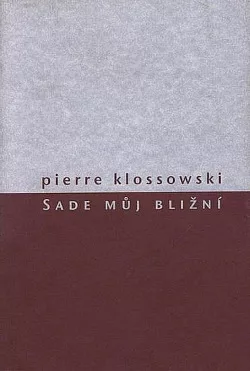Sade můj bližní