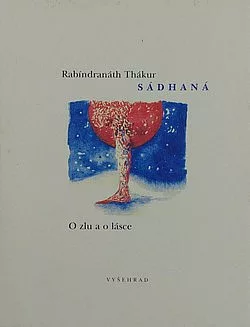Sádhaná: O zlu a lásce