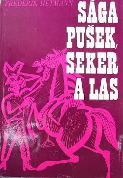Sága pušek, seker a las