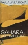 Sahara všedního dne