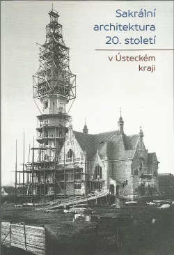 Sakrální architektura 20. století v Ústeckém kraji