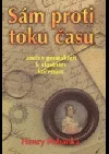 Sám proti toku času aneb S genealogií k vlastním kořenům