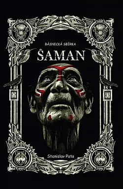 Šaman: Básnická sbírka