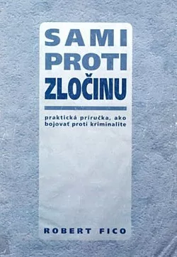 Sami proti zločinu: Praktická príručka, ako bojovať proti kriminalite