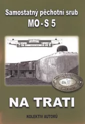 Samostatný pěchotní srub MO-S 5 Na trati