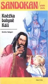 Sandokan. Příběh čtvrtý: Kněžka bohyně Kálí