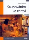 Saunováním ke zdraví - Zdravá rodina