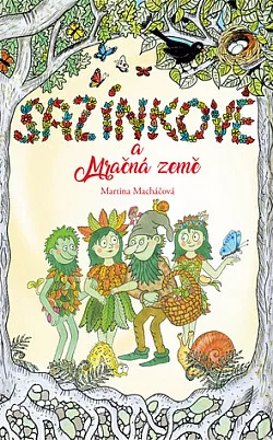 Sazínkové a Mračná země