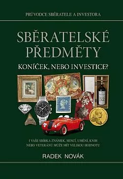 Sběratelské předměty - koníček, nebo investice?
