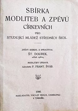 Sbírka modliteb a zpěvů církevních pro studující mládež středních škol