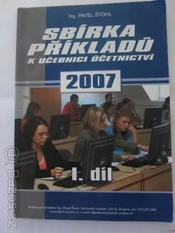 Sbírka příkladů k učebnici Účetnictví 2007 - 1. díl