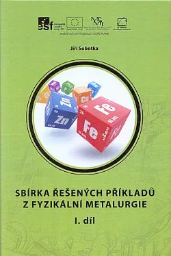 Sbírka řešených příkladů z fyzikální metalurgie. I. díl