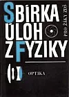Sbírka úloh z fyziky pro žáky ZDŠ - optika