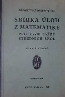 Sbírka úloh z matematiky pro IV.-VIII. třídu středních škol