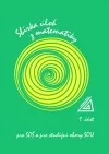 Sbírka úloh z matematiky pro SOŠ a pro studijní obory SOU - 1. část