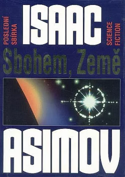Sbohem, Země: Poslední sbírka science fiction