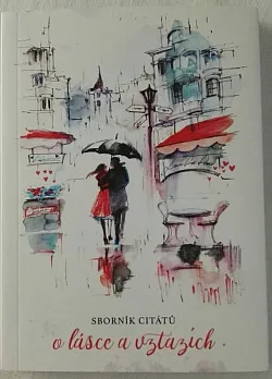 Sborník citátů o lásce a vztazích