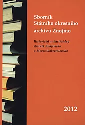 Sborník Státního okresního archivu Znojmo 2012