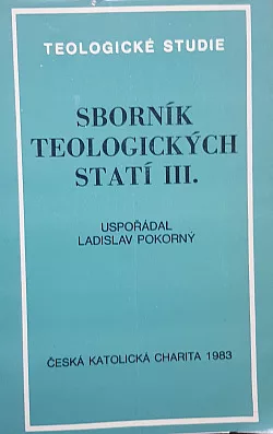 Sborník teologickych statí  III