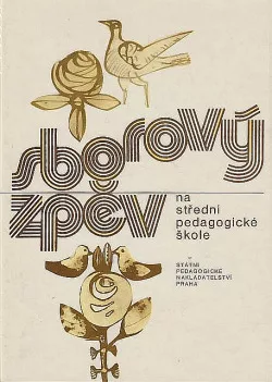 Sborový zpěv na střední pedagogické škole - dívčí sbory