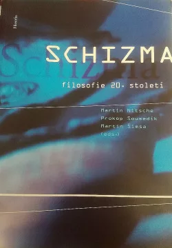 Schizma filosofie 20. století