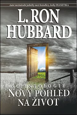 Scientologie: Nový pohled na život