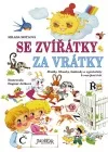 Se zvířátky za vrátky
