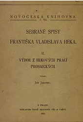 Sebrané spisy Františka Vladislava Heka II.