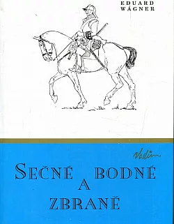 Sečné a bodné zbraně
