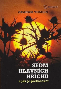 Sedm hlavních hříchů a jak je překonávat