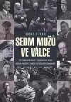 Sedm mužů ve válce 1918-1945