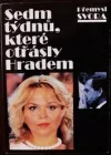 Sedm týdnů, které otřásly hradem