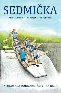Sedmička: Klukovská dobrodružství na řece (komiks)