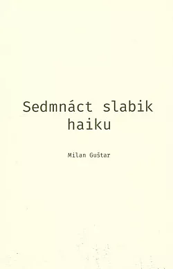 Sedmnáct slabik haiku