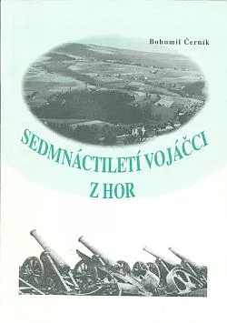 Sedmnáctiletí vojáčci z hor