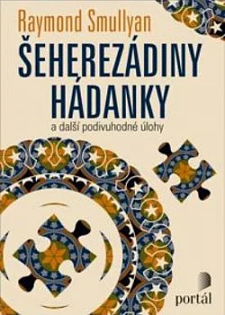 Šeherezádiny hádanky a další podivuhodné úlohy