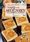 Šejkrované múčniky